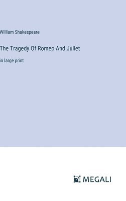 Tragedy Of Romeo And Juliet 1