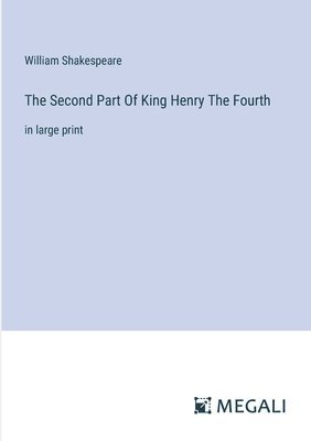 bokomslag Second Part Of King Henry The Fourth