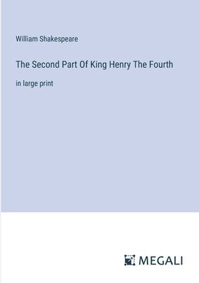 bokomslag The Second Part Of King Henry The Fourth