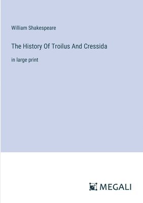 History Of Troilus And Cressida