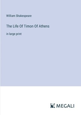 Life Of Timon Of Athens