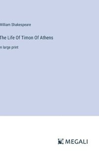 bokomslag The Life Of Timon Of Athens