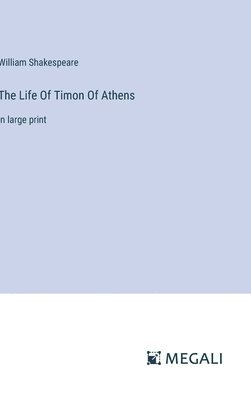 bokomslag The Life Of Timon Of Athens