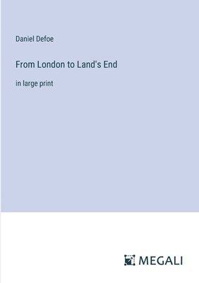 Daniel Defoe - From London to Land's End, Häftad