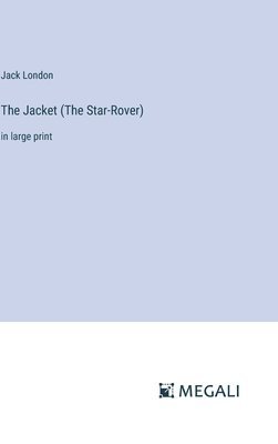 The Jacket (The Star-Rover) 1