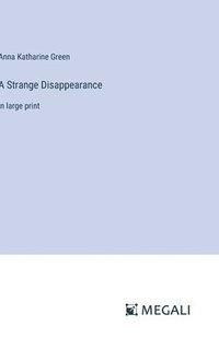bokomslag Strange Disappearance