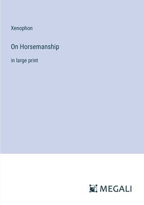 bokomslag On Horsemanship