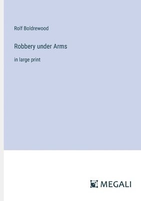 Robbery under Arms 1