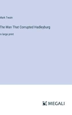Man That Corrupted Hadleyburg 1