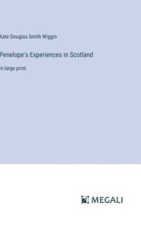 bokomslag Penelope's Experiences in Scotland