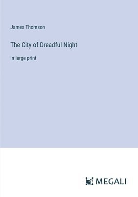 The City of Dreadful Night 1