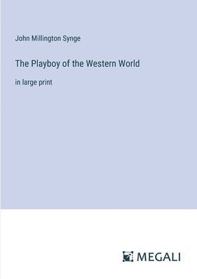 Playboy of the Western World