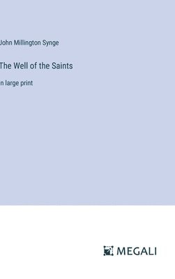 The Well of the Saints 1