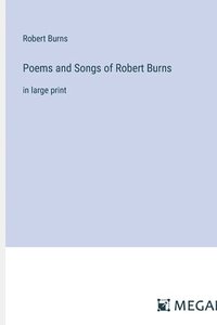 bokomslag Poems and Songs of Robert Burns