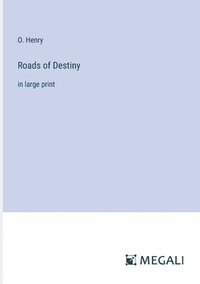 bokomslag Roads of Destiny