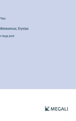 Menexenus; Eryxias 1