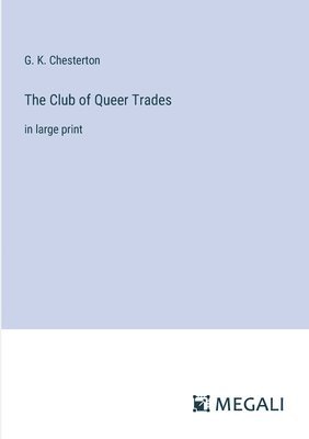 The Club of Queer Trades 1