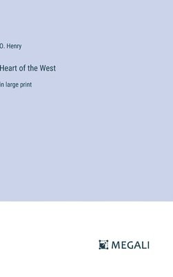 Heart of the West 1