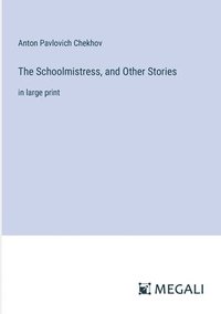 bokomslag Schoolmistress, and Other Stories