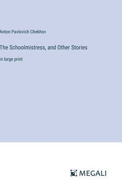 bokomslag Schoolmistress, and Other Stories