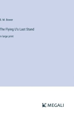 The Flying U's Last Stand 1