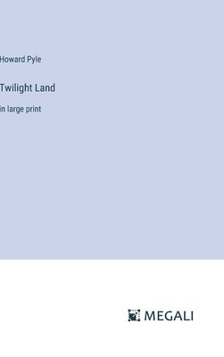 bokomslag Twilight Land