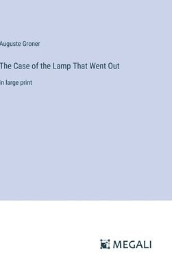 The Case of the Lamp That Went Out 1