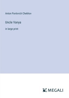 Uncle Vanya