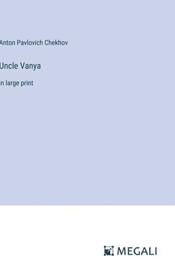 Uncle Vanya 1