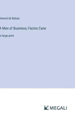 A Man of Business; Facino Cane 1