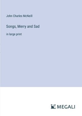 Songs, Merry and Sad 1