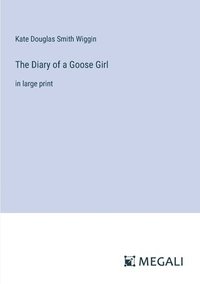 bokomslag Diary of a Goose Girl