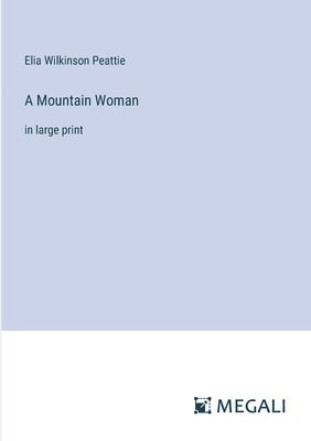 A Mountain Woman 1