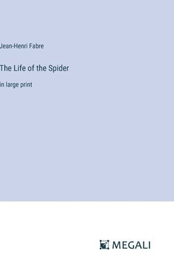 Life of the Spider