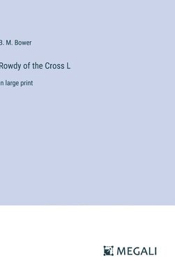 Rowdy of the Cross L 1