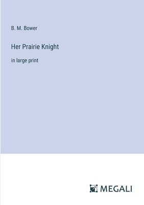 bokomslag Her Prairie Knight