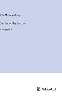 Deirdre of the Sorrows