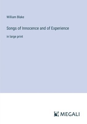 Songs of Innocence and of Experience