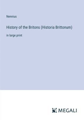 History of the Britons (Historia Brittonum) 1