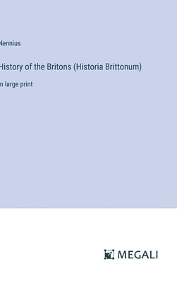 History of the Britons (Historia Brittonum)