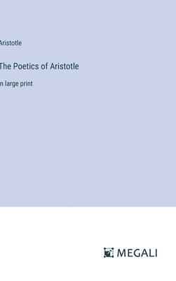 The Poetics of Aristotle 1