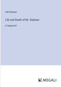 bokomslag Life and Death of Mr. Badman