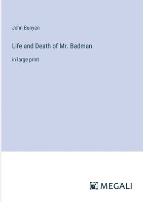 Life and Death of Mr. Badman 1