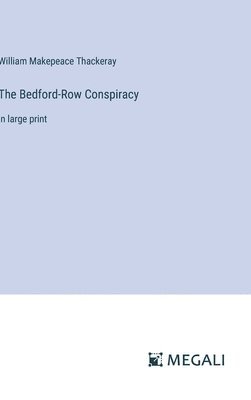 bokomslag The Bedford-Row Conspiracy