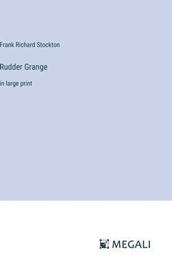 Rudder Grange 1