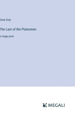 Last of the Plainsmen
