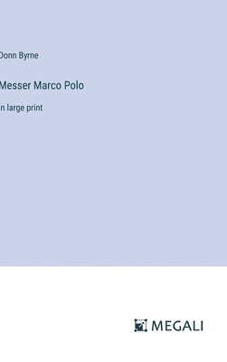 Messer Marco Polo 1