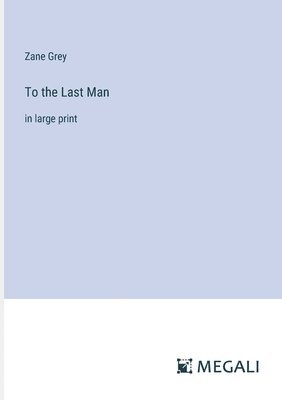 To the Last Man 1