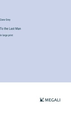 To the Last Man