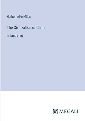 bokomslag The Civilization of China